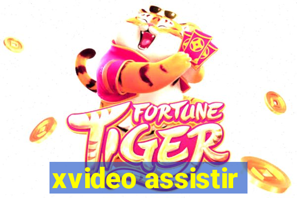 xvideo assistir